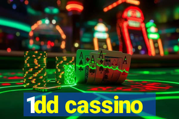 1dd cassino